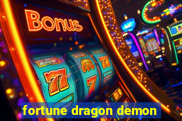 fortune dragon demon