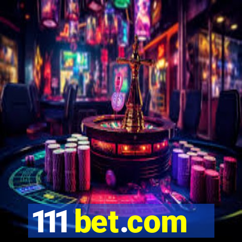 111 bet.com