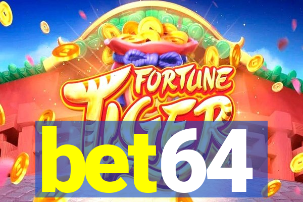 bet64