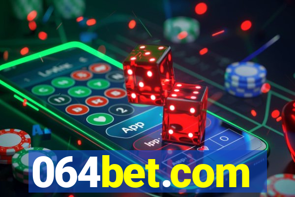 064bet.com