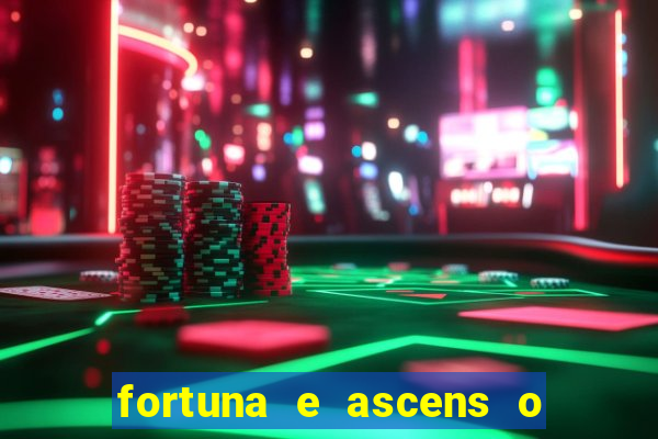 fortuna e ascens o livro pdf grátis