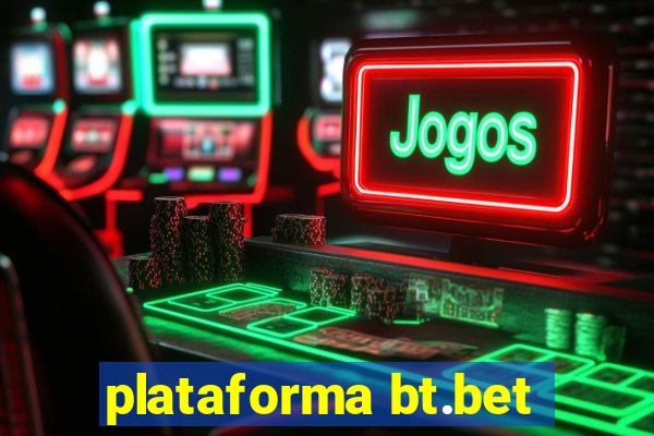 plataforma bt.bet