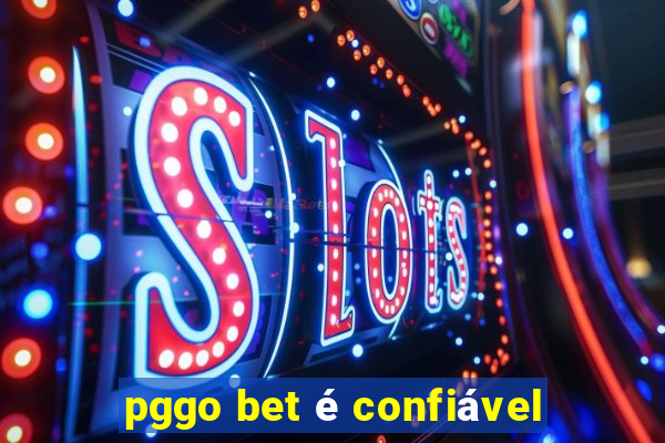 pggo bet é confiável