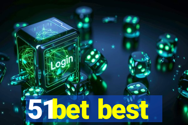 51bet best