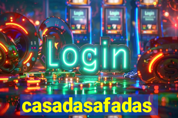 casadasafadas