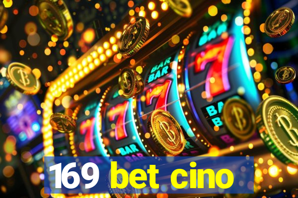 169 bet cino