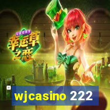 wjcasino 222