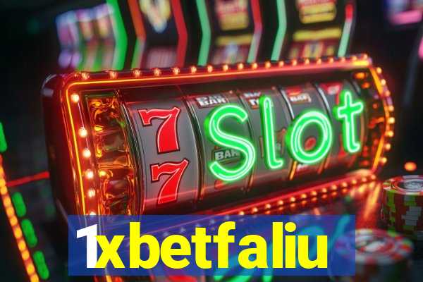 1xbetfaliu