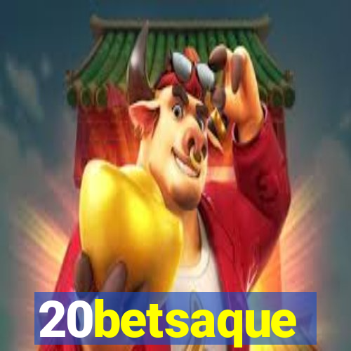 20betsaque