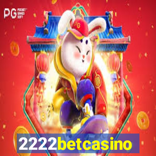 2222betcasino