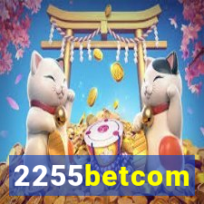 2255betcom