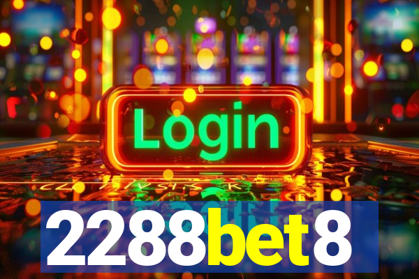 2288bet8