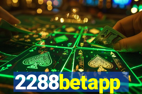 2288betapp