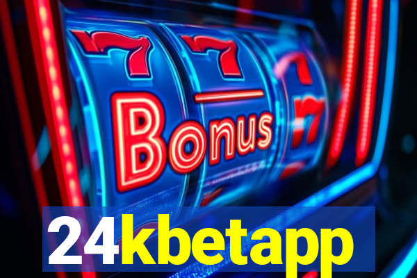 24kbetapp