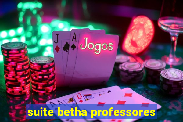 suite betha professores