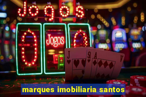 marques imobiliaria santos