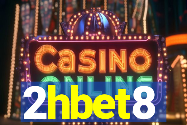 2hbet8