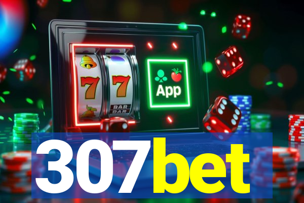 307bet