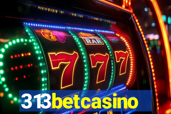 313betcasino