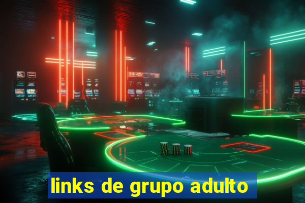 links de grupo adulto