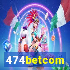 474betcom