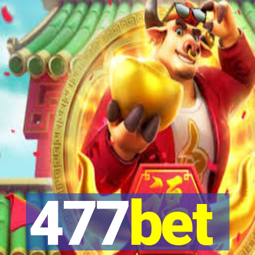 477bet