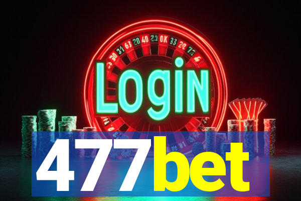 477bet