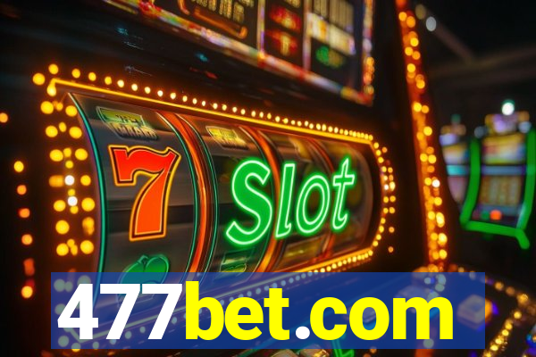 477bet.com