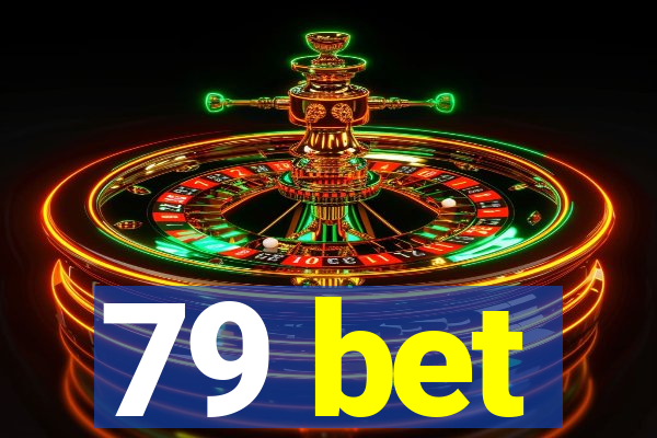 79 bet