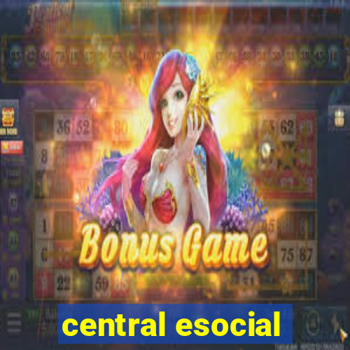 central esocial