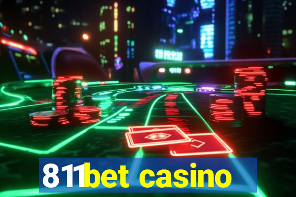 811bet casino