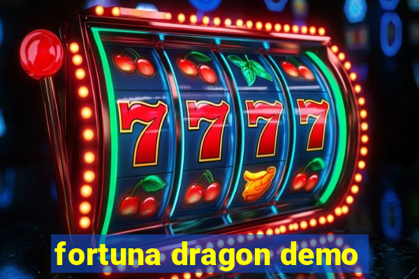 fortuna dragon demo