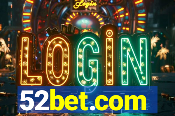 52bet.com