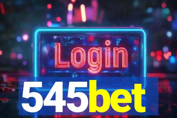 545bet