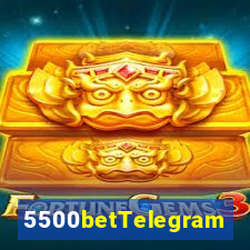 5500betTelegram