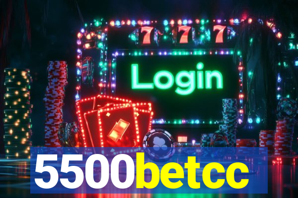 5500betcc