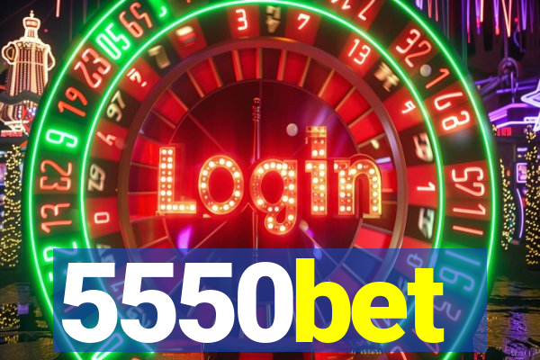 5550bet