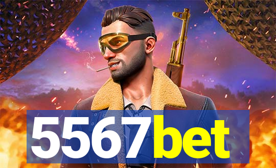 5567bet