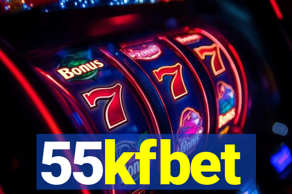 55kfbet