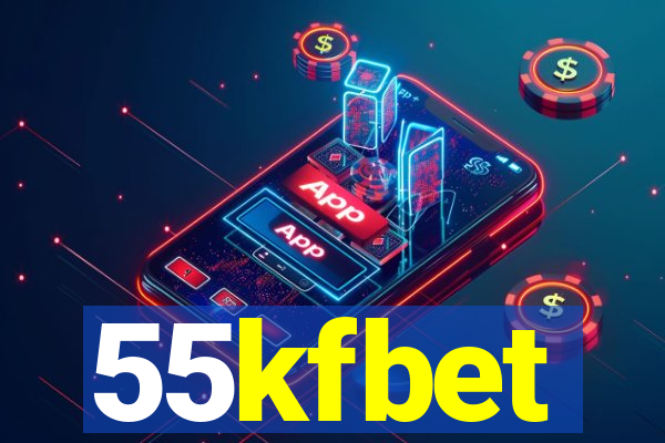 55kfbet