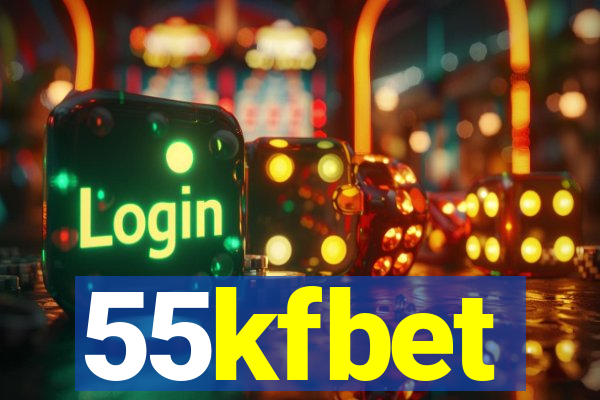 55kfbet