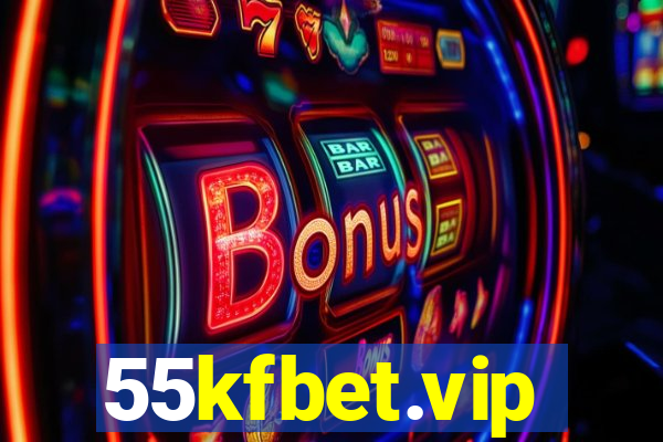 55kfbet.vip