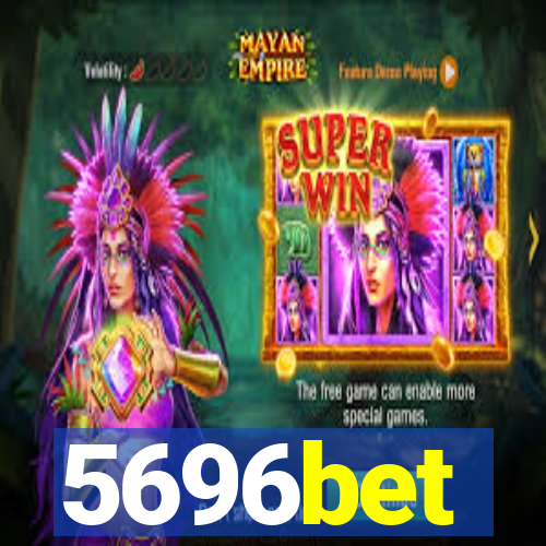 5696bet