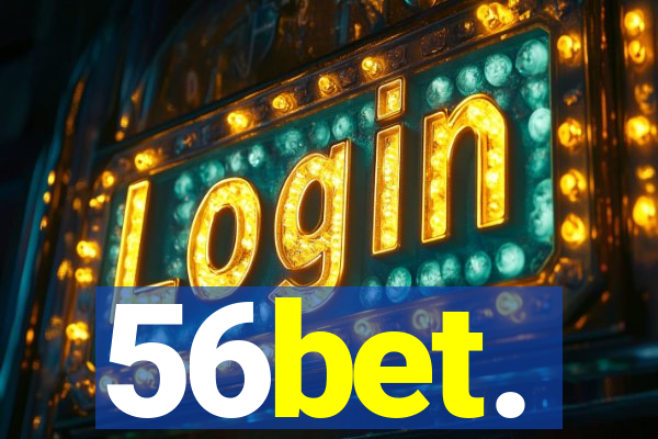 56bet.