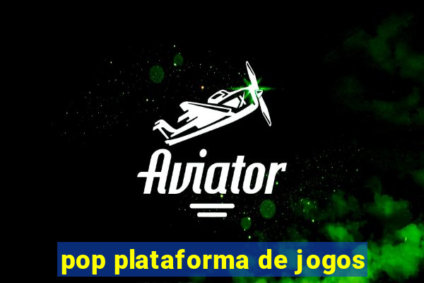 pop plataforma de jogos