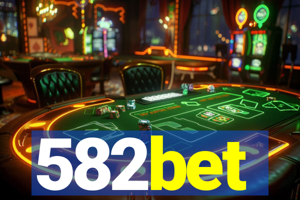 582bet