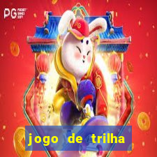 jogo de trilha para imprimir