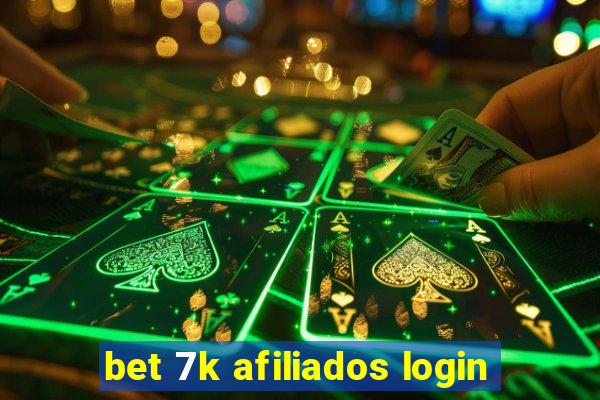 bet 7k afiliados login