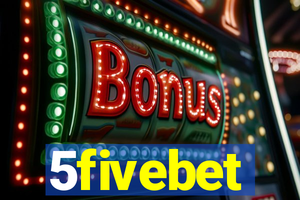 5fivebet