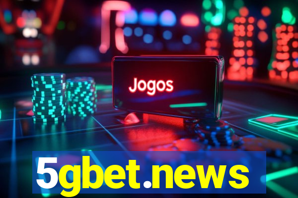 5gbet.news